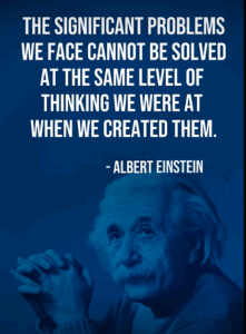 Einstein: Problems cannot be solved at the same level we were at when we created them - EmotieGids.nl